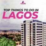 Top Things To Do In Lagos