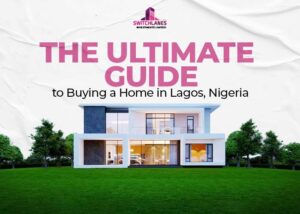 Read more about the article The Ultimate Guide to Buying a Home in Lagos, Nigeria