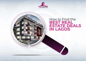Read more about the article Unveiling the Secrets: Unraveling the Best Real Estate Deals in Lagos