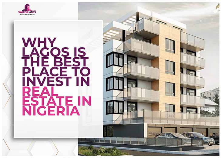 Read more about the article WHY Lagos is The Best Place to Invest in Real Estate in Nigeria