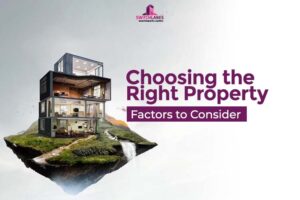 Choosing the Right Property - Signature Properties - Dream Homes in Lagos