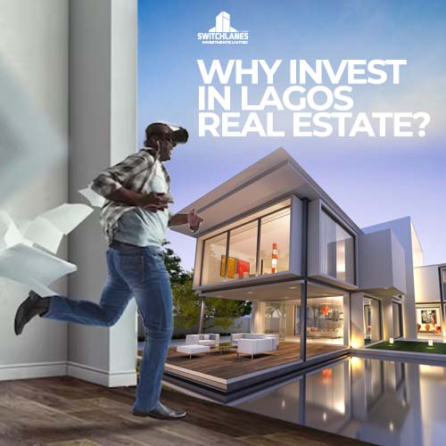 Smart Real Estate Investments - Why invest in Lagos Real Estate